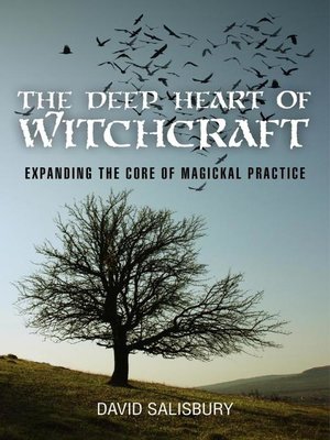 cover image of The Deep Heart of Witchcraft